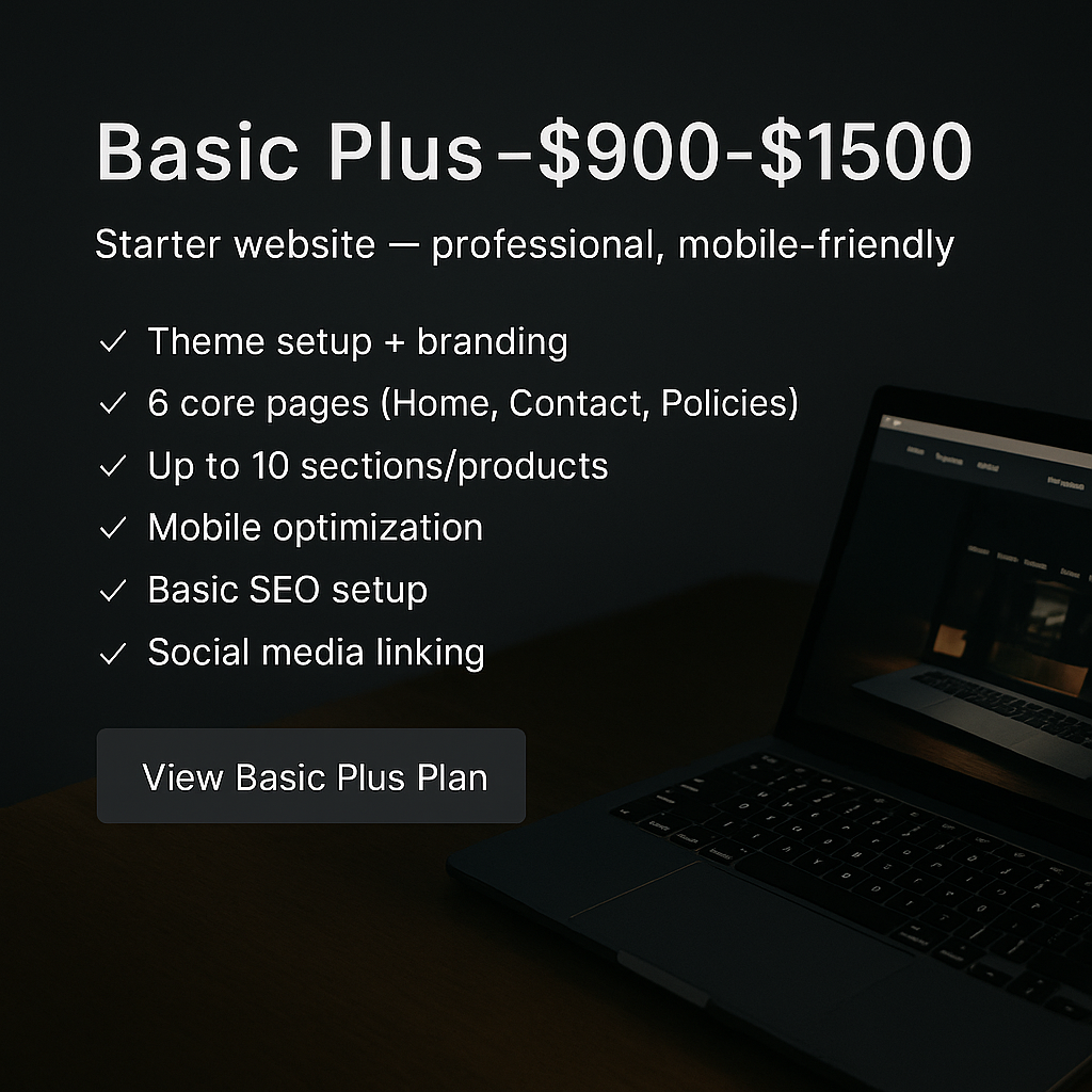 Basic Plus Plan — Shopify Build + Growth Tools