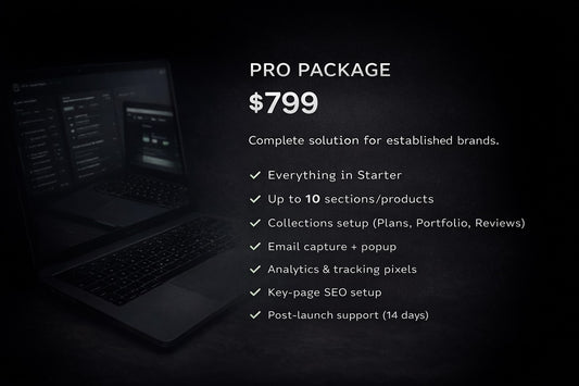 Pro Package  — Shopify Build + Growth Tools